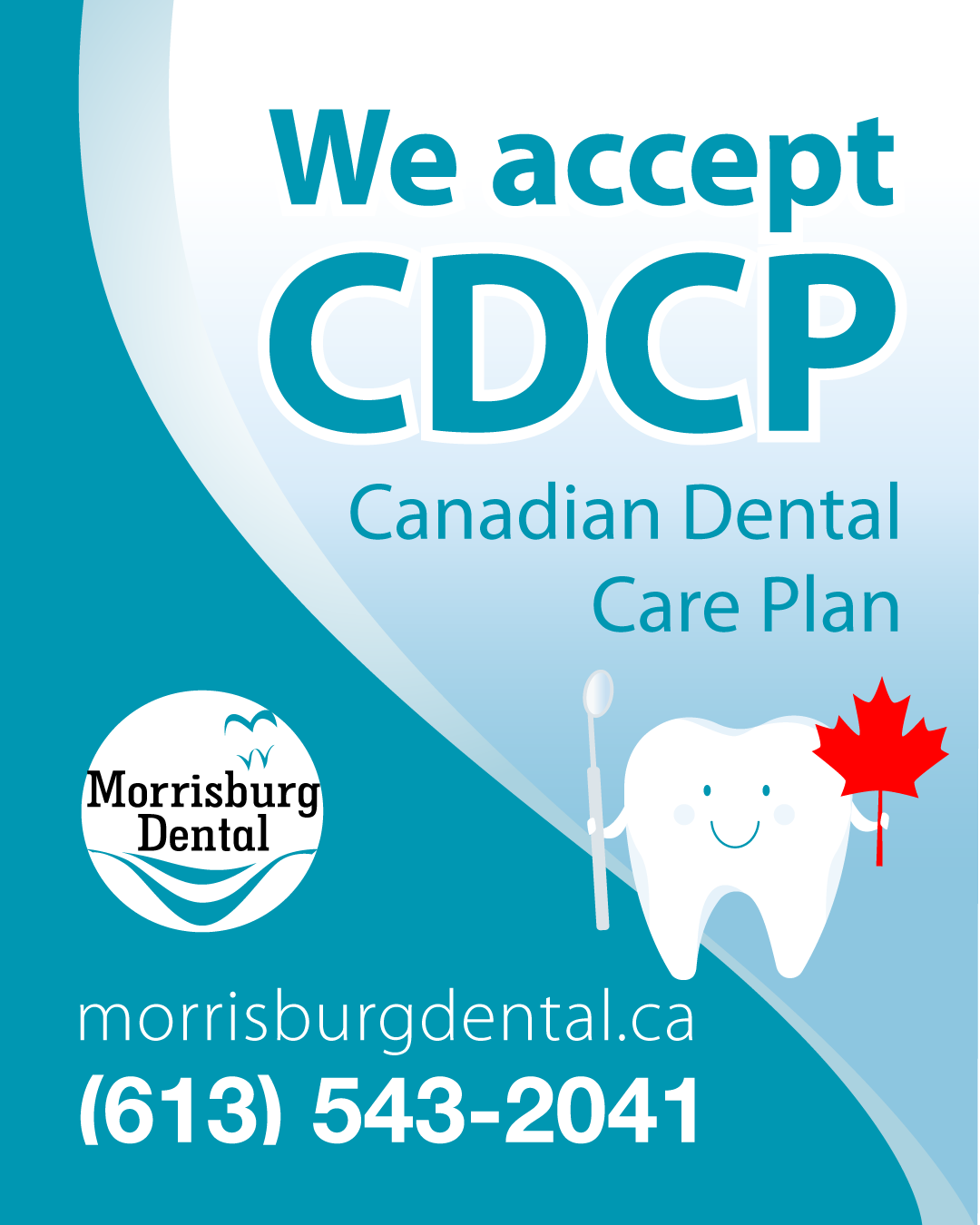 We accept CDCP Canadian Dental Care Plan